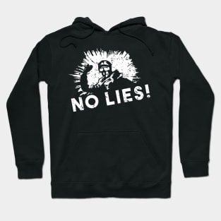 No Lies ! Revolutionary Theme Hoodie